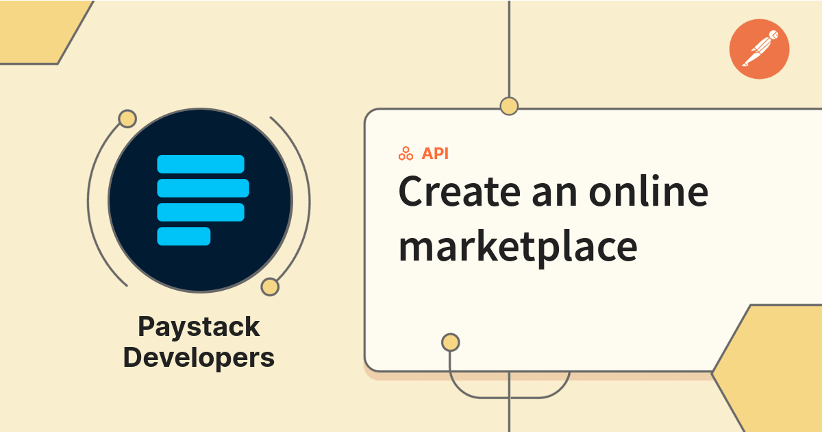 Paystack Api Create an online marketplace | Paystack API | Postman API Network