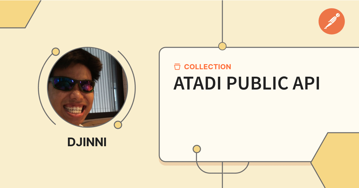 ATADI PUBLIC API | Get Started | Postman API Network