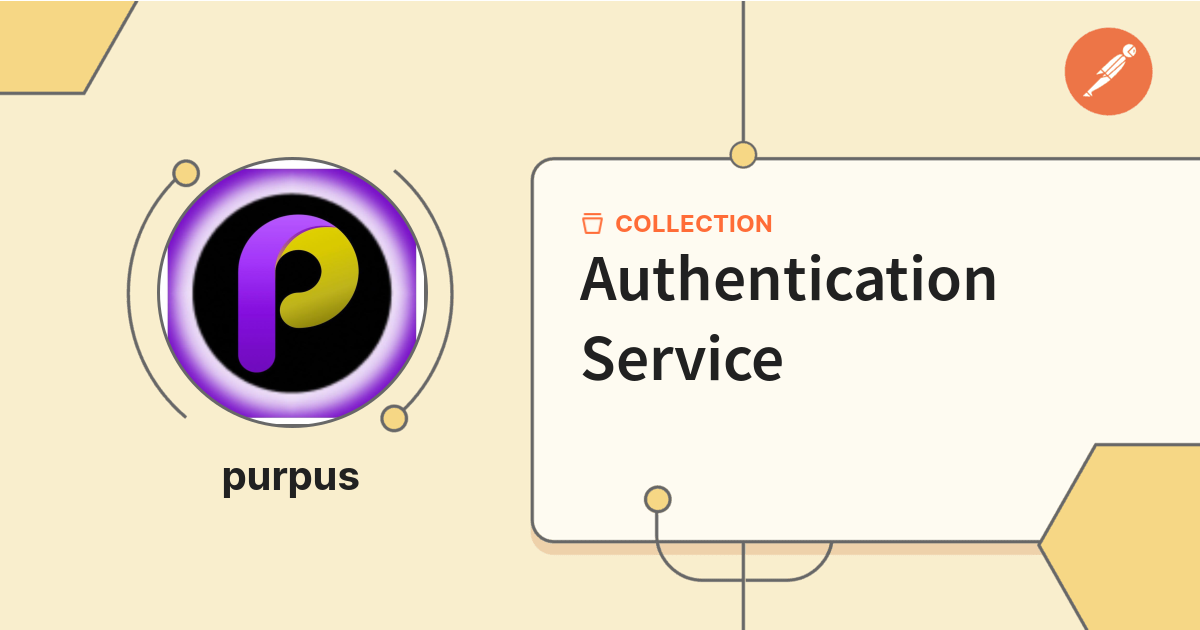 Authentication Service | Get Started | Postman API Network
