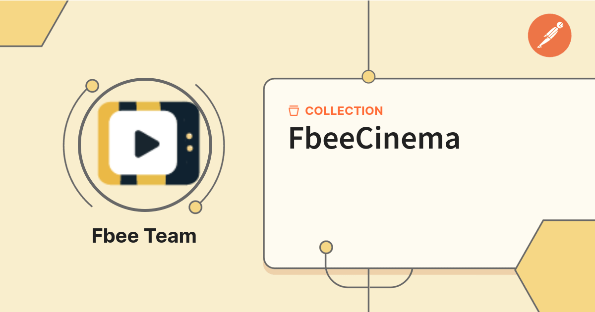 FbeeCinema | Fbee cinama public | Postman API Network