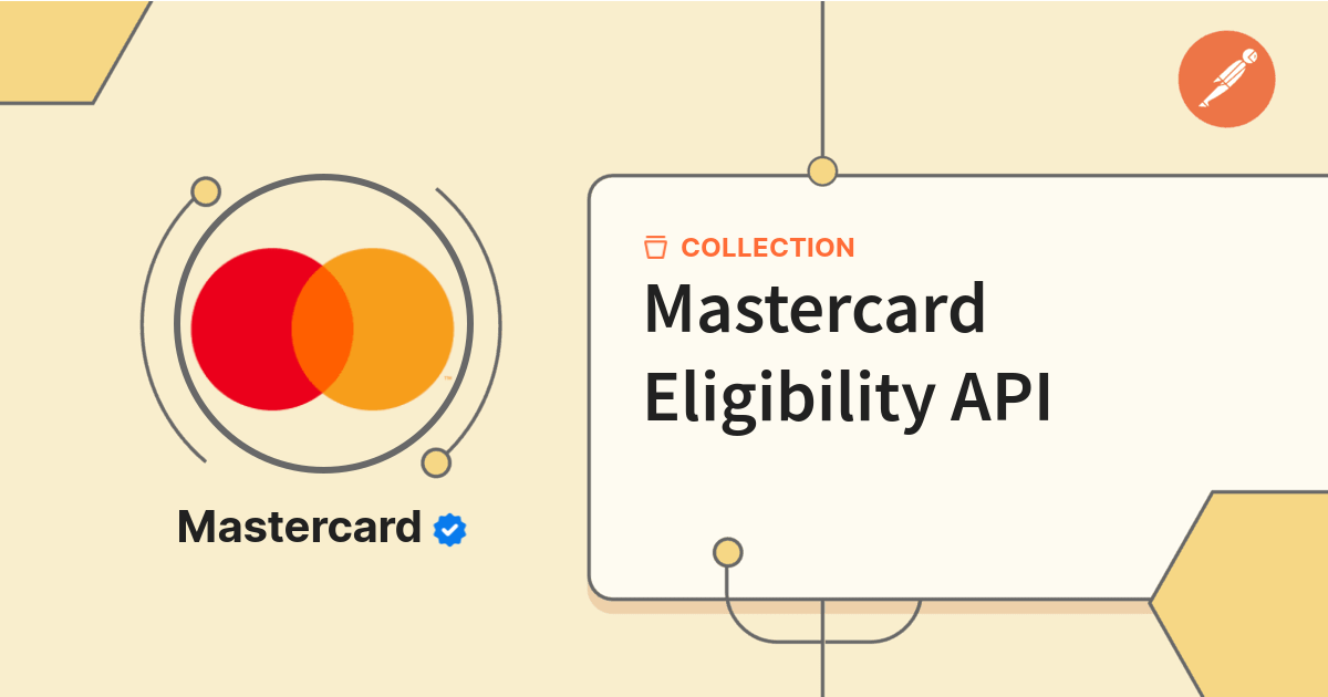 Mastercard Eligibility API | Mastercard Developers | Postman API Network