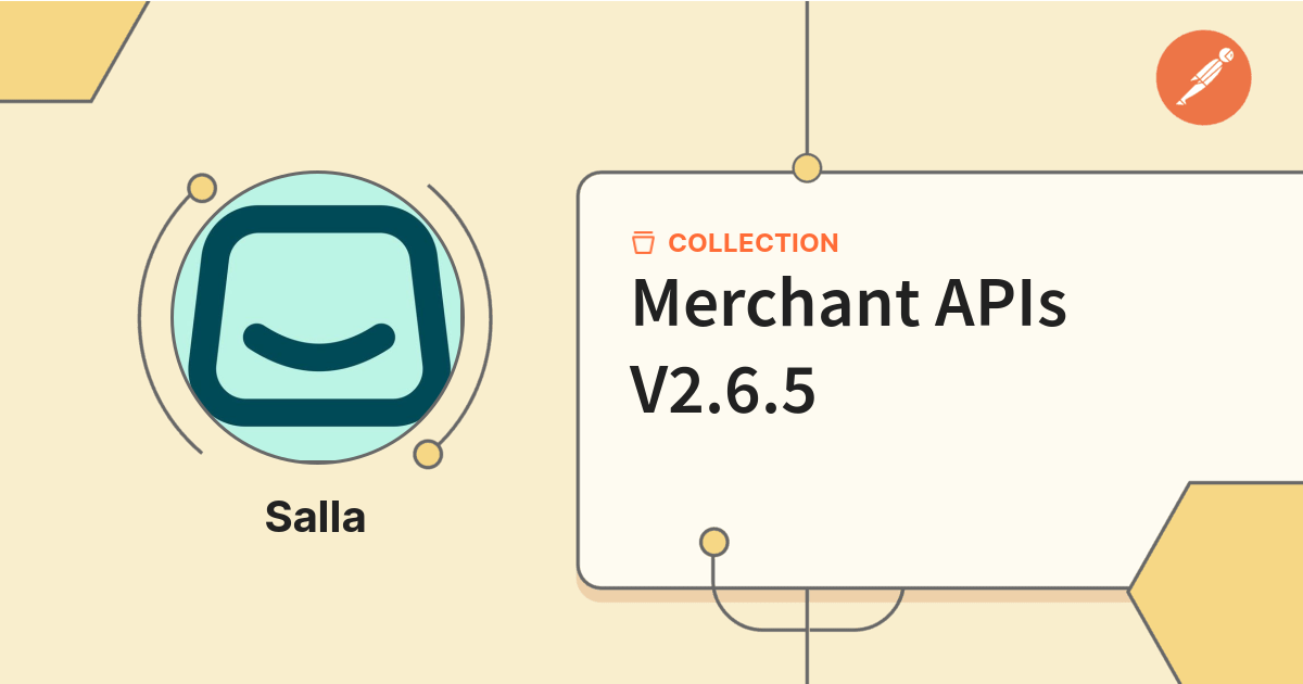 Merchant APIs V2.6.5 | Documentation | Postman API Network