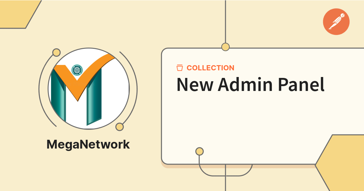 New Admin Panel | Admin Panel | Postman API Network