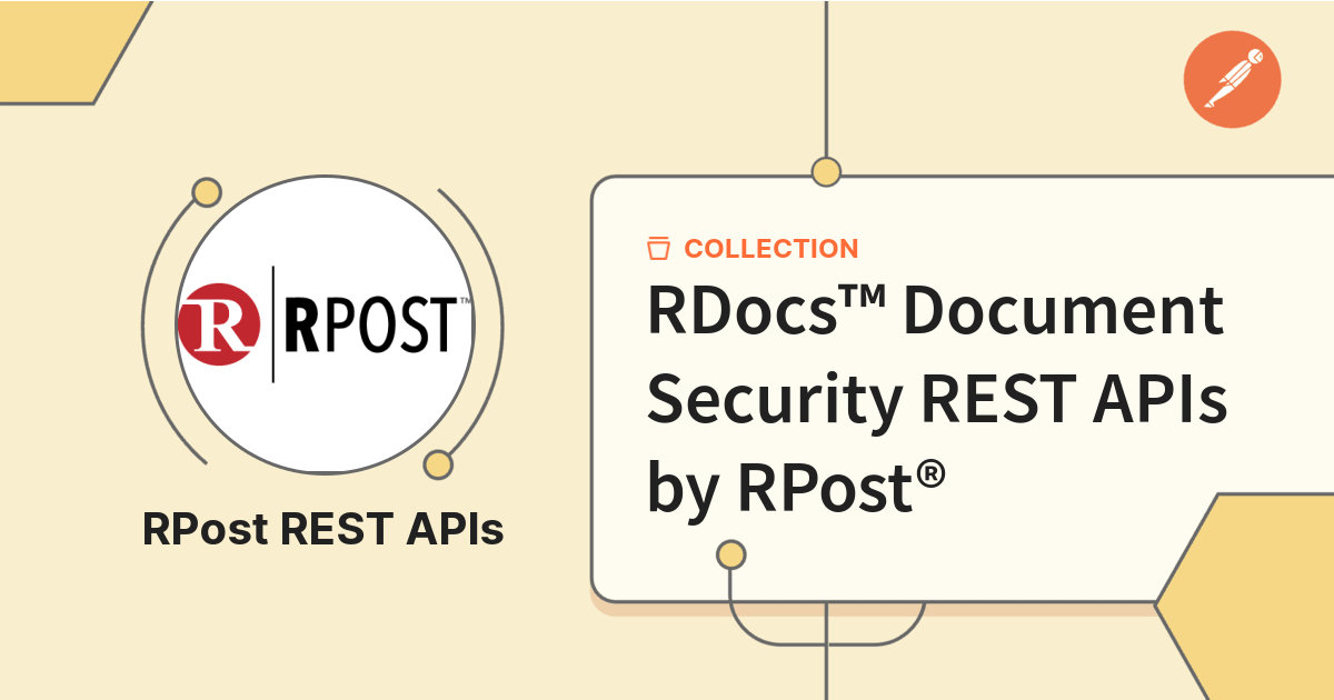 RDocs™ Document Security REST APIs by RPost® | Get Started | Postman ...