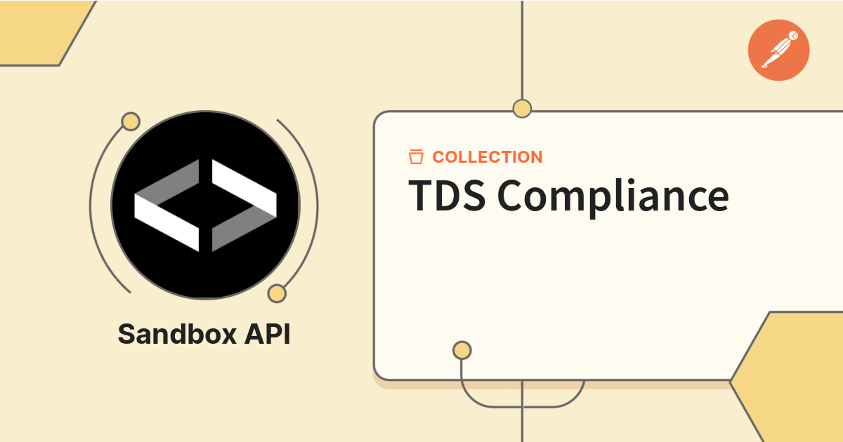 TDS Compliance | Sandbox API | Postman API Network