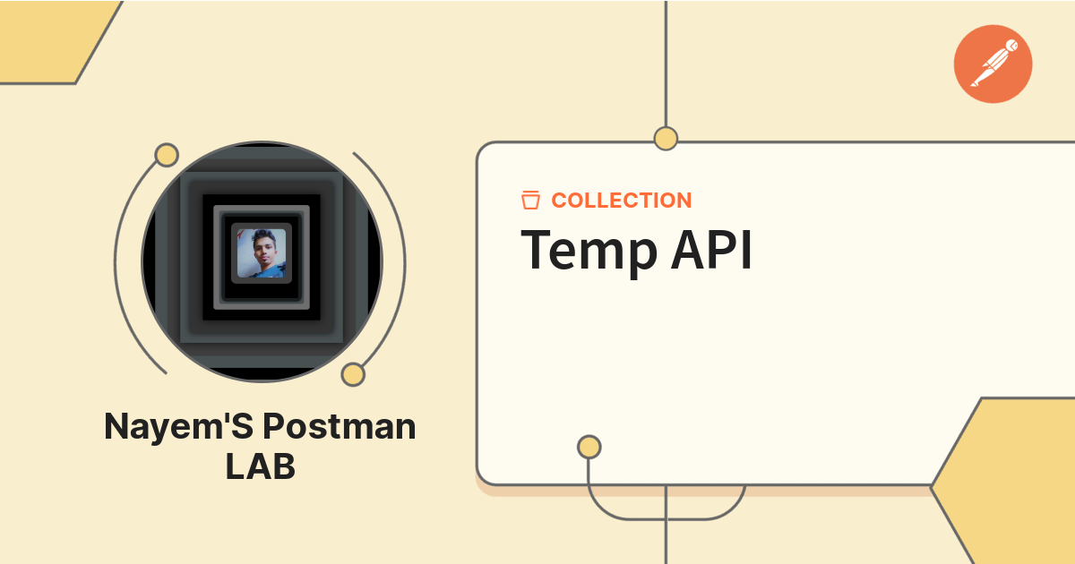 Temp API | NewMan | Postman API Network