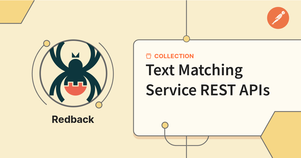 Text Matching Service REST APIs | Documentation | Postman API Network