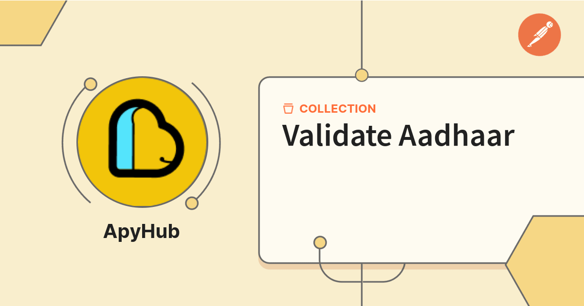 Validate Aadhaar | Documentation | Postman API Network