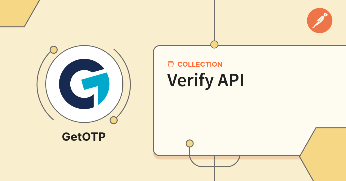 Top Message Verify Api Verify API | Get Started | Postman API Network