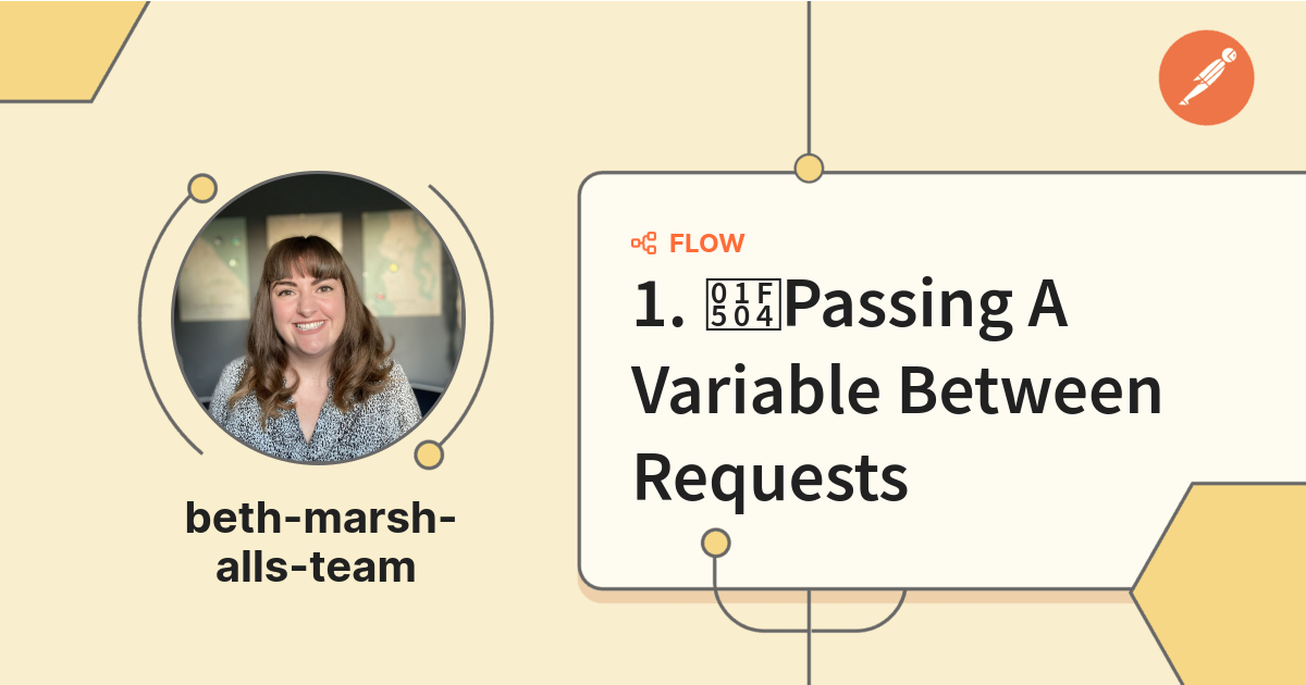 1. 🔄️Passing A Variable Between Requests | Postman Flows Basic Examples ...