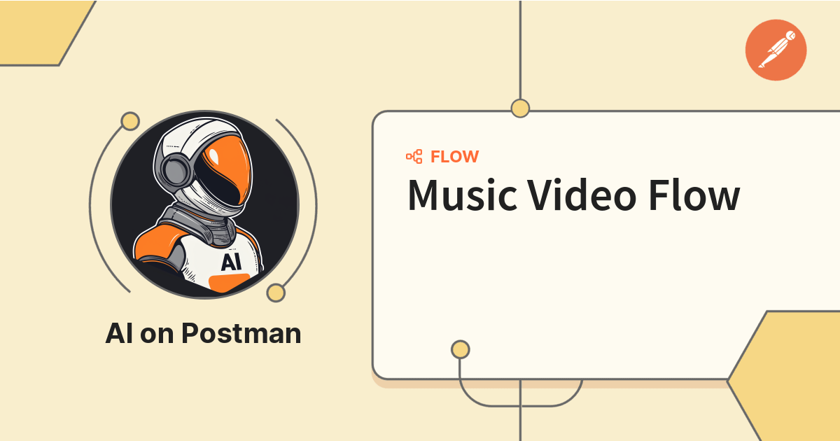 Music Video Flow | Google Gemini APIs | Postman API Network