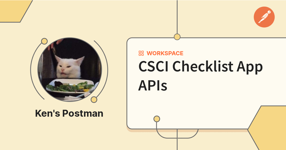 CSCI Checklist App APIs | Postman API Network