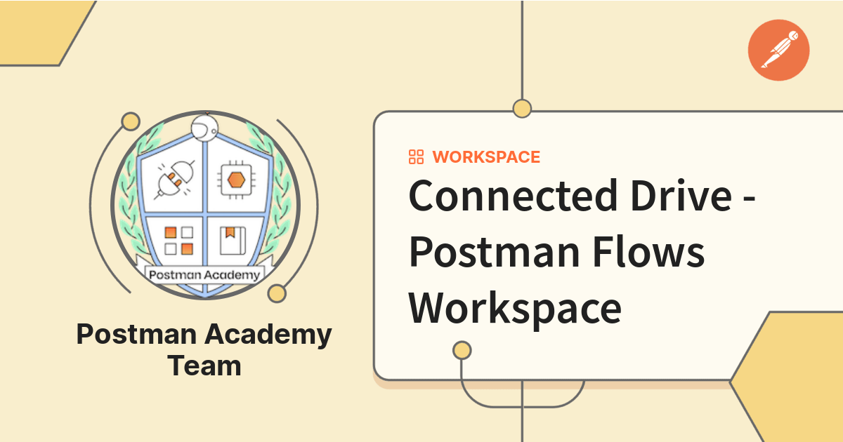 Connected Drive - Postman Flows Workspace | Postman API Network