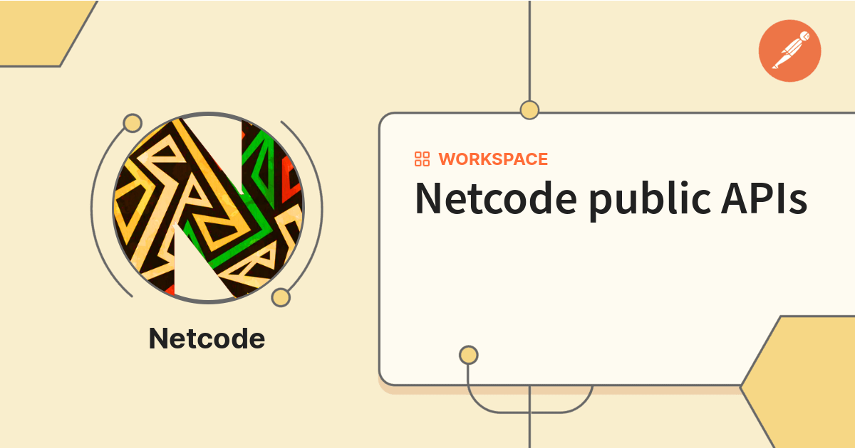 Netcode public APIs | Postman API Network
