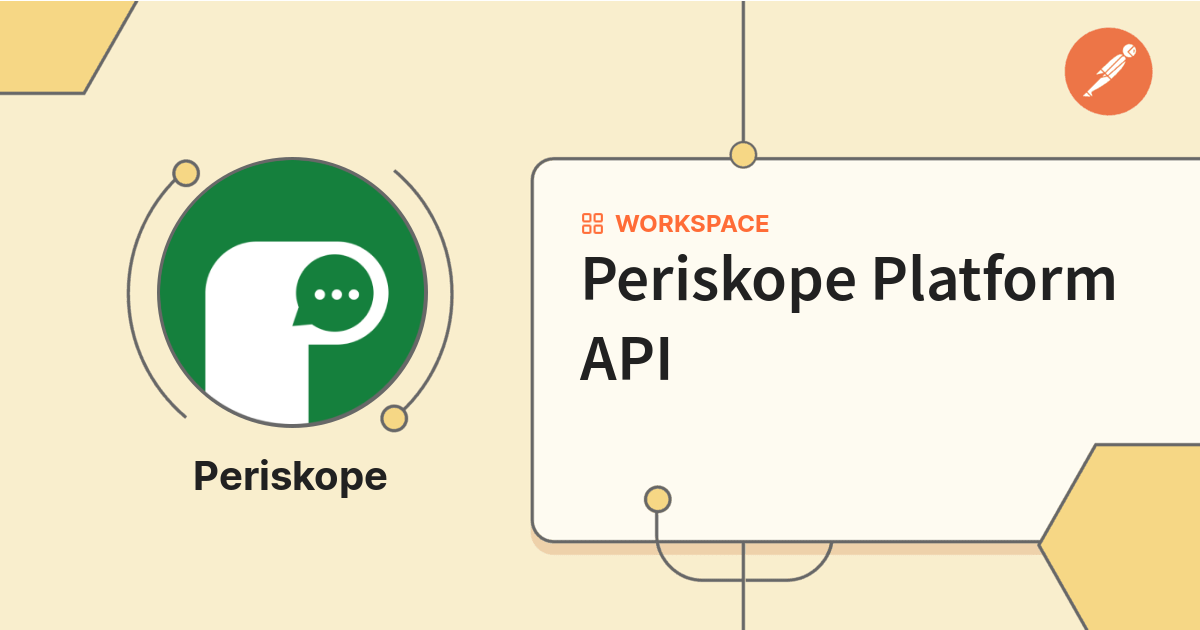 Periskope Platform API | Postman API Network