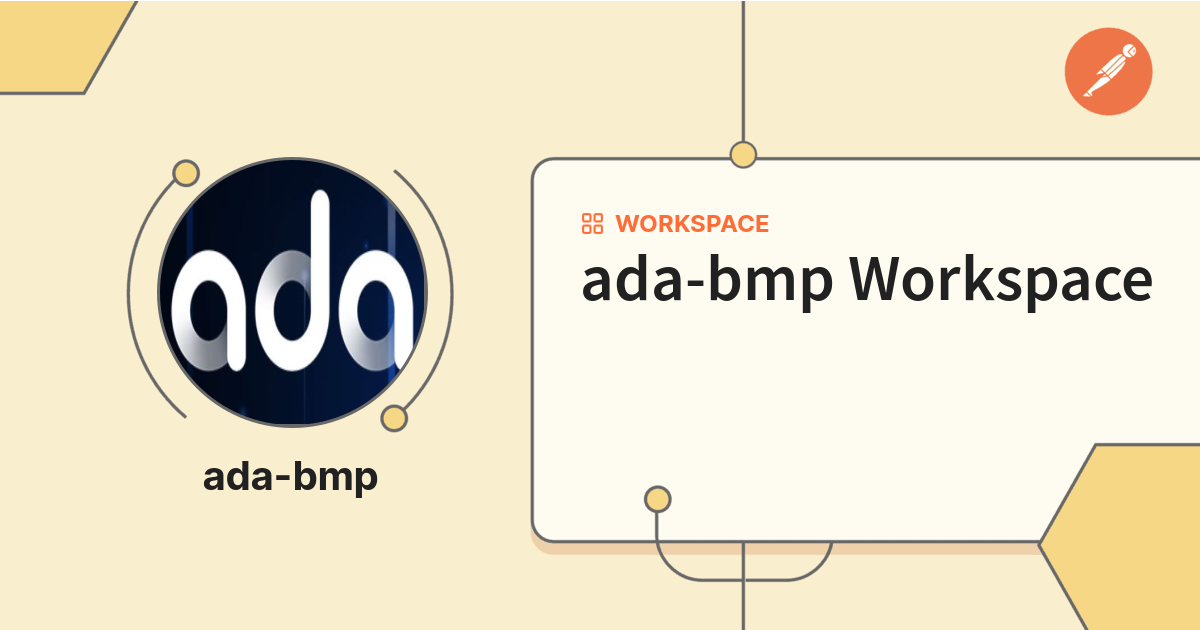ada-bmp Workspace | Postman API Network