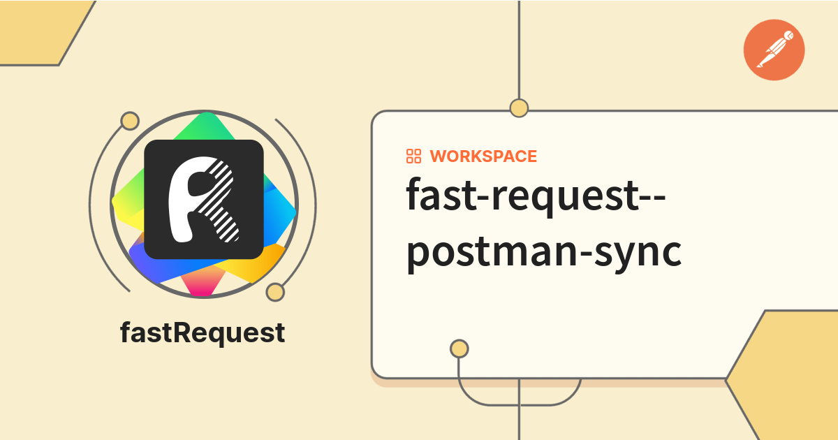 fast-request-postman-sync | Postman API Network