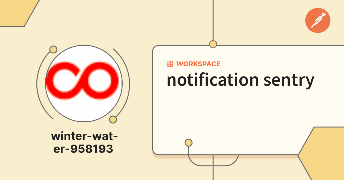 notification sentry | Postman API Network